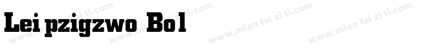 Leipzigzwo Bold字体转换
